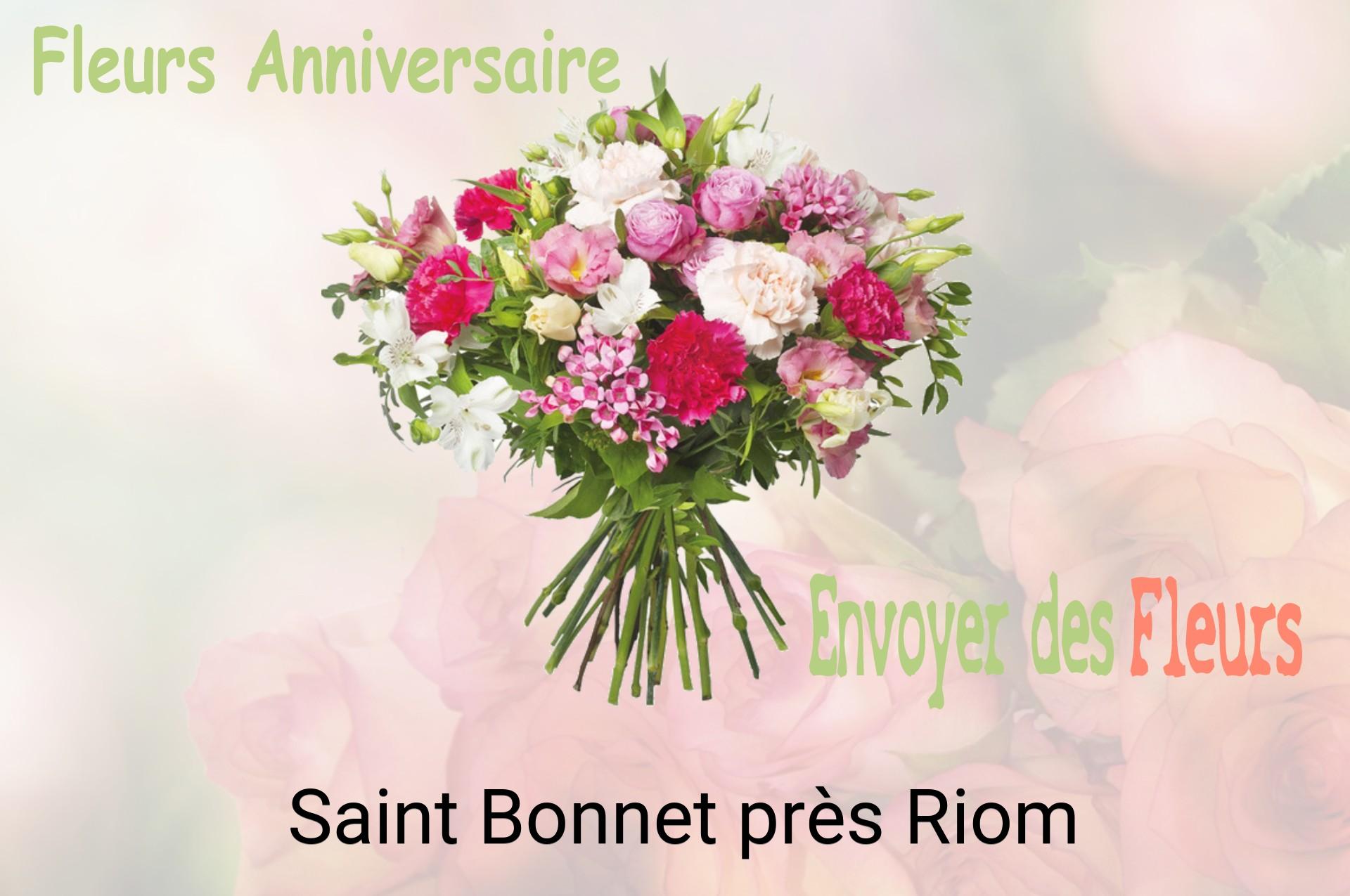 Bouquet de fleurs d’anniversaire livré à Saint-Bonnet-près-Riom